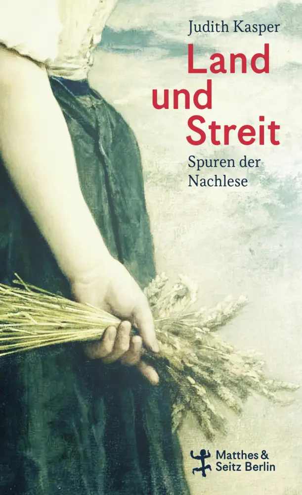 Cover: 9783751820257 | Land und Streit | Spuren der Nachlese | Judith Kasper | Buch | 239 S.